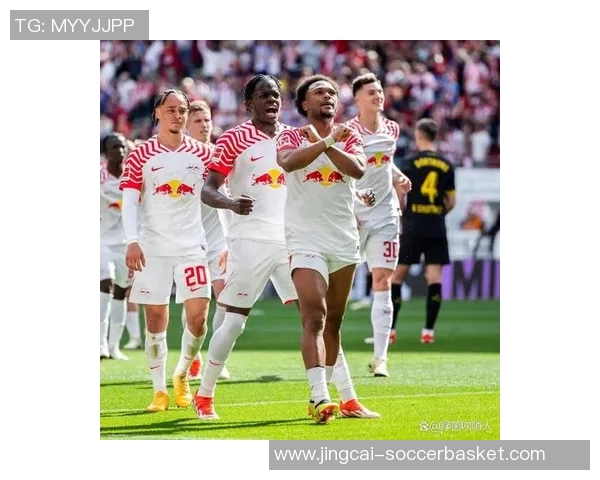 足总杯惊天逆转莱比锡6-2狂胜多特蒙德十大进球回顾引爆全场热情