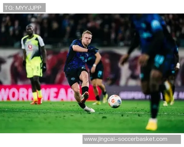 莱比锡狂胜多特蒙德五球大捷帽子戏法点燃国王杯激情